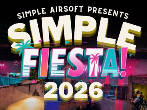 Simple Fiesta 2026 - Evike.com x Simple Airsoft - July 18th to July 19th, 2026 (Type: Fiesta Pack Only)